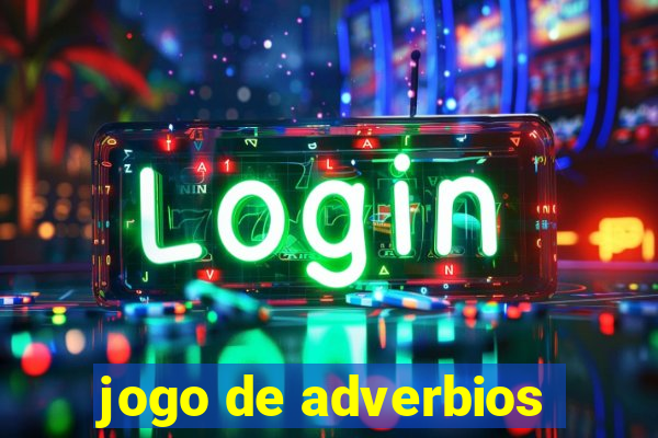 jogo de adverbios